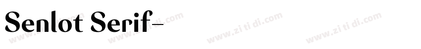 Senlot Serif字体转换 Senlot Serif字体转换